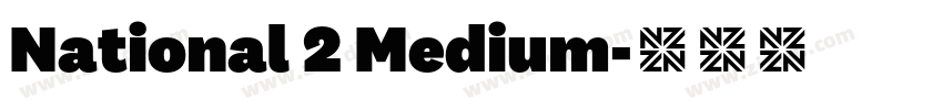 National 2 Medium字体转换